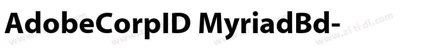 AdobeCorpID MyriadBd字体转换